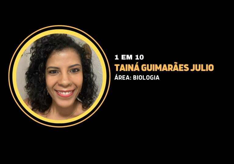 Tainá Guimarães Julio| 1 em 10