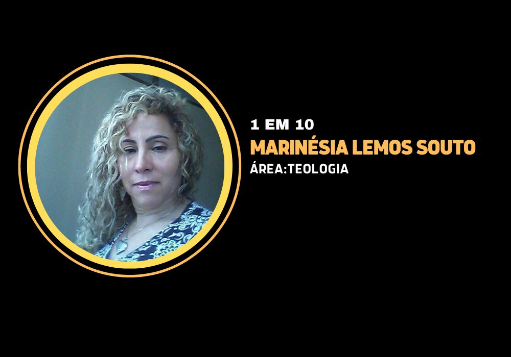 Marinésia Lemos Souto| 1 em 10